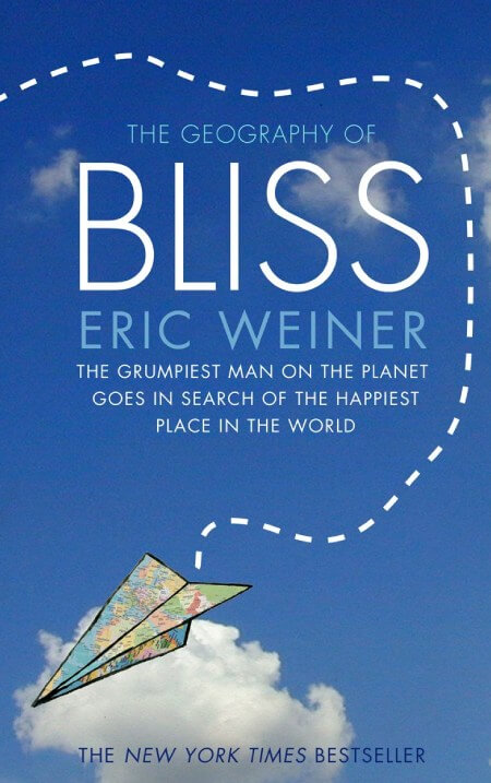 The Geography of Bliss Front Cover